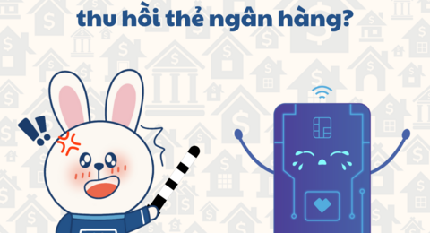 Những trường hợp nào sẽ bị thu hồi thẻ ngân hàng?