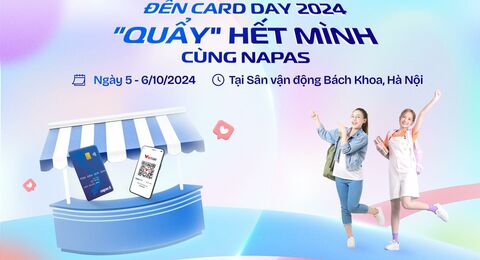 ĐẾN CARD DAY, QUẨY HẾT MÌNH TẠI GIAN HÀNG NAPAS