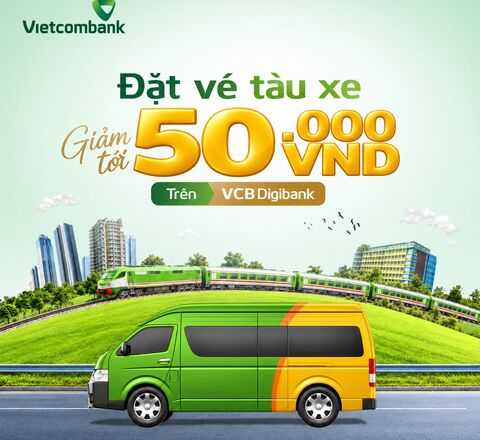 Đặt vé tàu xe đi muôn nơi ngay trên VCB Digibank